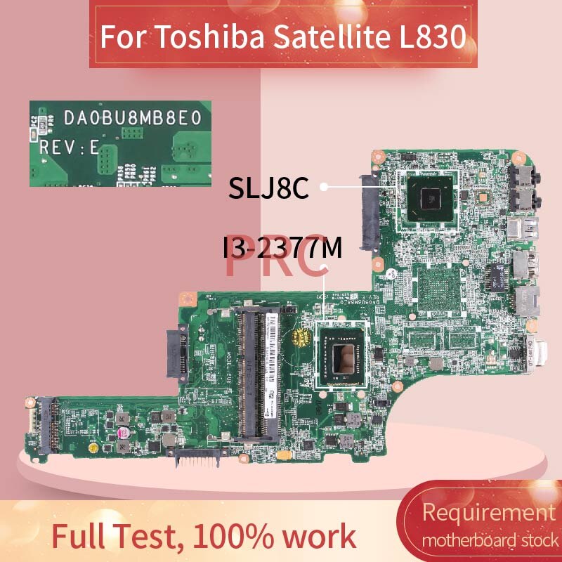 Carte mÃ¨re pour ordinateur portable Toshiba Satellite L800 L830 L835 I3-2377M, type de carte mÃ©moire DDR3, SLJ8C